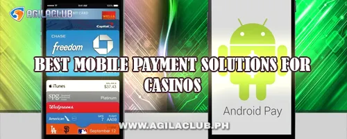 Best Mobile Payment Solutions for Casinos